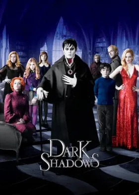 Dark Shadows - Movie free on Castle