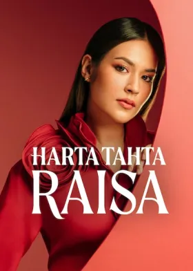 Harta Tahta Raisa - Movie free on Castle