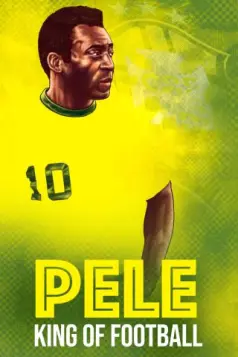 Pele - King of Football