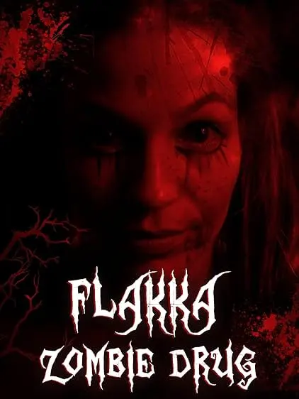 Movie Poster: Flakka Zombie Drug