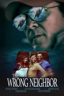 Movie Poster: The Wrong Neighbor