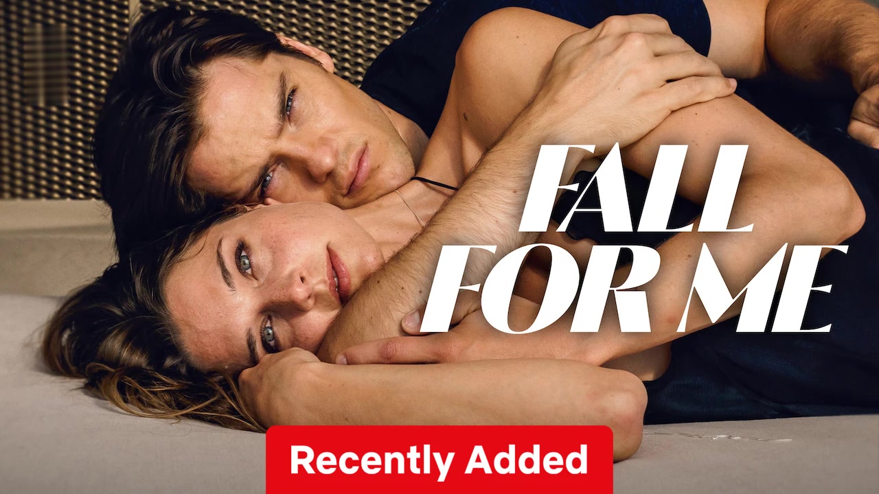 Fall for Me