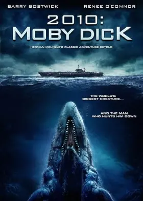 2010: Moby Dick - Movie free on Castle