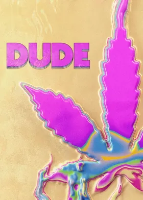 Dude - Movie free on Castle