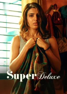 Super Deluxe - Movie free on Castle