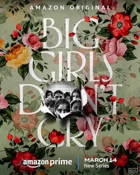 Big Girls Don't Cry (BGDC) - Web Serie complete free on Castle