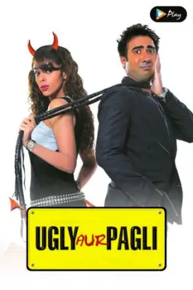 Ugly Aur Pagli - Movie free on Castle