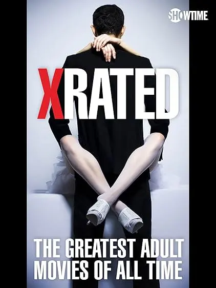 Movie Poster: X-Rated: The Greatest Adult Movies of All Time