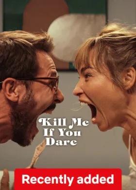 Kill Me If You Dare - Movie free on Castle