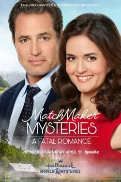 MatchMaker Mysteries: A Fatal Romance - Movie free on Castle