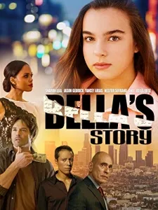 Movie Poster: Bella's Story