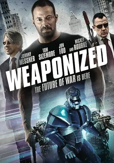 Movie Poster: WEAPONiZED
