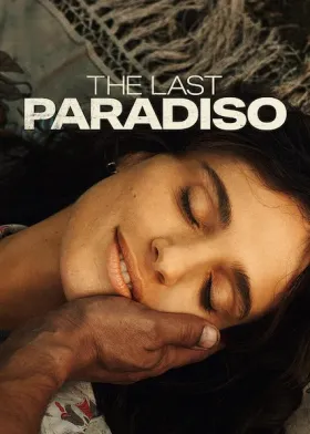 The Last Paradiso - Movie free on Castle