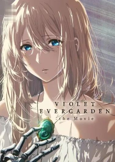Violet Evergarden the Movie