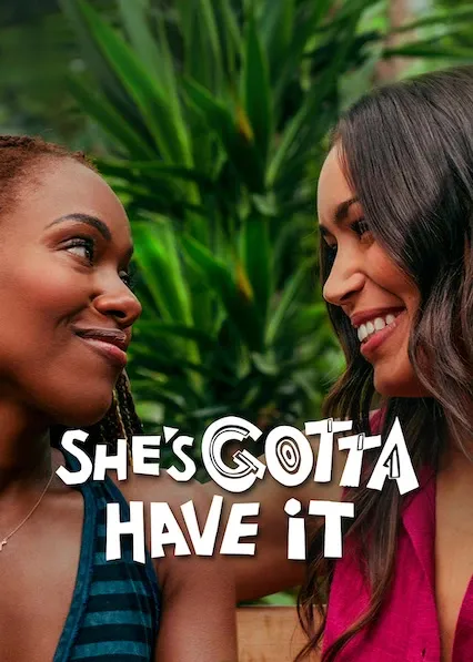 TV series poster: She's Gotta Have It